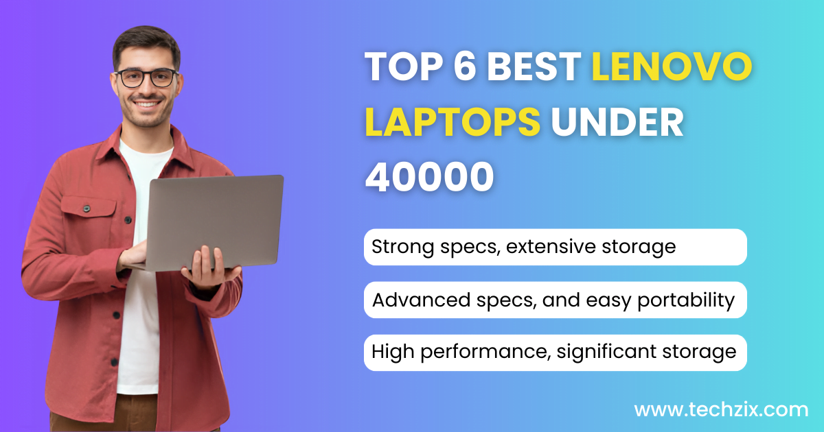 Top 6 best Lenovo laptops under 40000